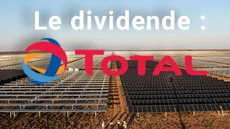 Le dividende Total : historique, montant et rendement !